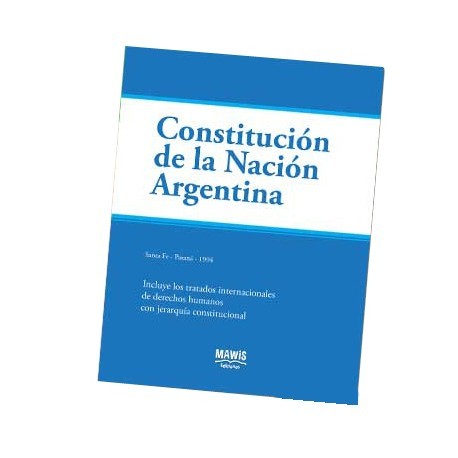 Constitucion de la Nación Argentina 1994 MAWIS